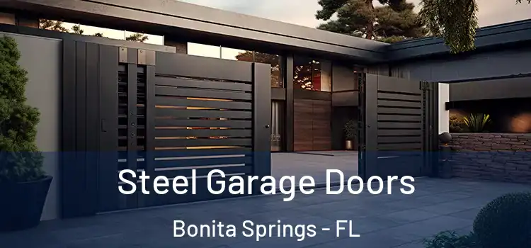  Steel Garage Doors Bonita Springs - FL